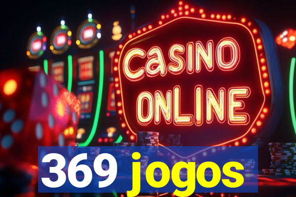 369 jogos